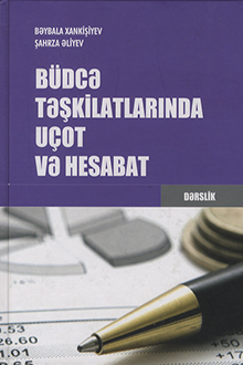 BÜDCƏ TƏŞKİLATLARINDA UÇOT VƏ HESABAT DƏRSLİK